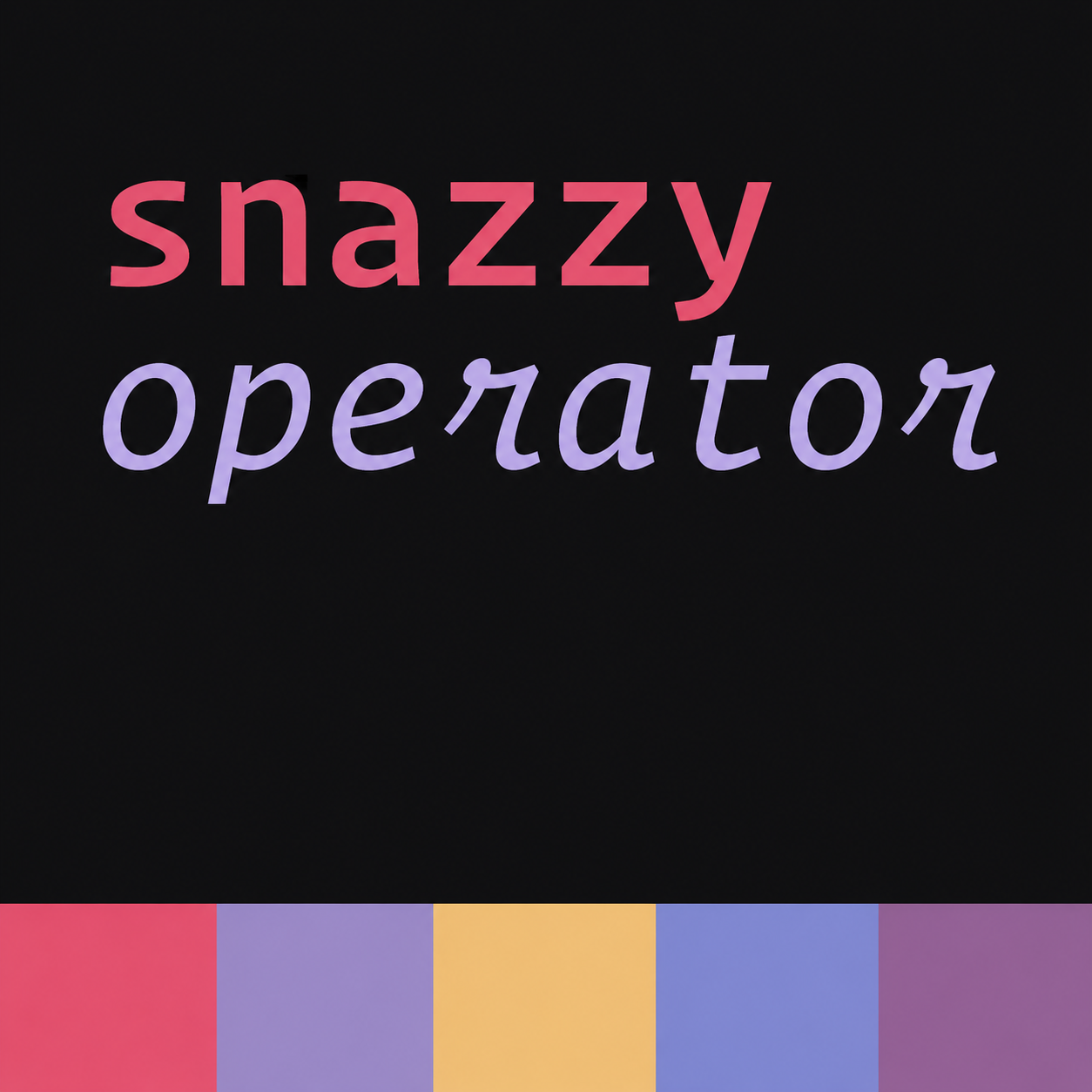 Snazzy Darker+